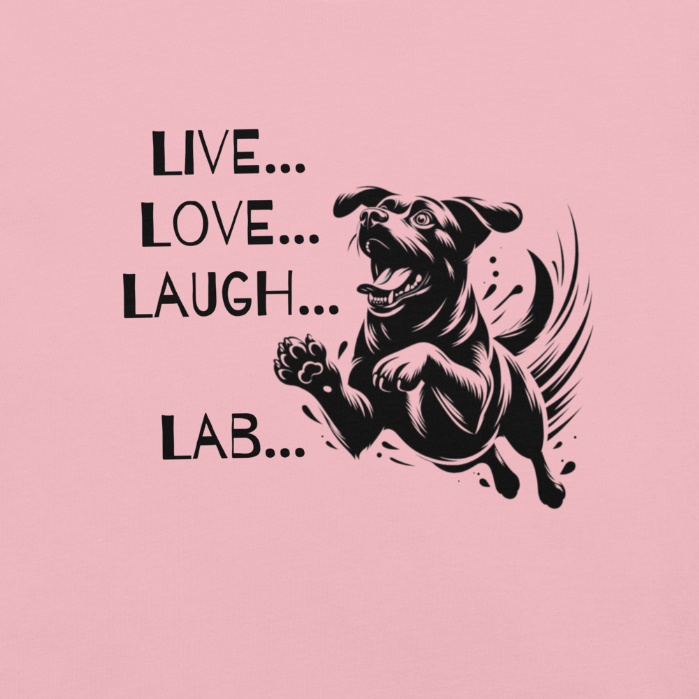 Love, Live, Laugh, Lab Shirt